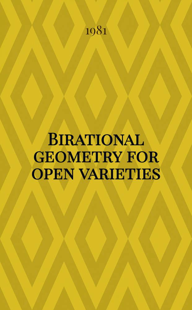 Birational geometry for open varieties
