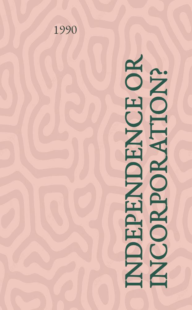 Independence or incorporation? : The idea of Poland's nat. self. determination a. independence within the Russ. a. Sov. socialism from the 1870s to the 1920s
