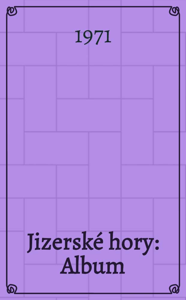 Jizerské hory : Album