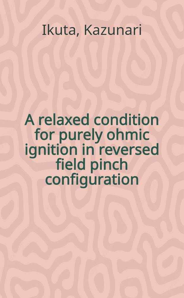 A relaxed condition for purely ohmic ignition in reversed field pinch configuration