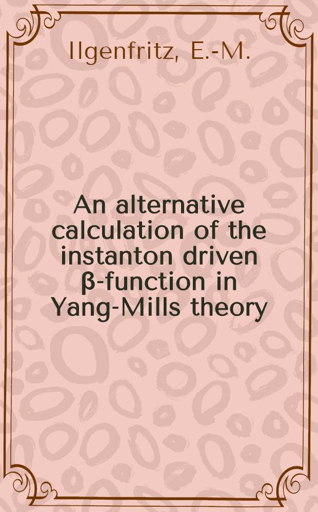 An alternative calculation of the instanton driven β-function in Yang-Mills theory
