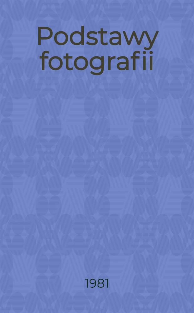 Podstawy fotografii