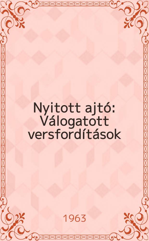 Nyitott ajtó : Válogatott versfordítások