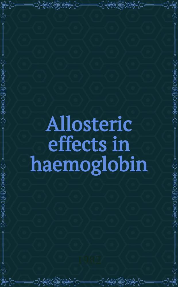 Allosteric effects in haemoglobin
