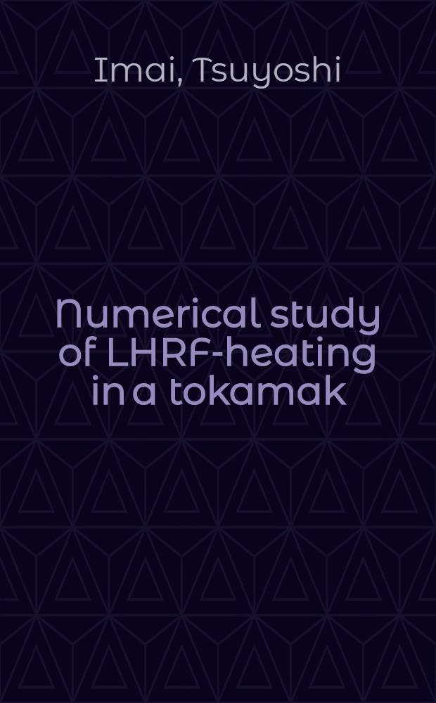 Numerical study of LHRF-heating in a tokamak