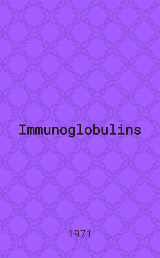 Immunoglobulins
