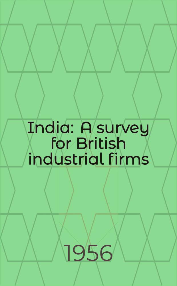 India : A survey for British industrial firms