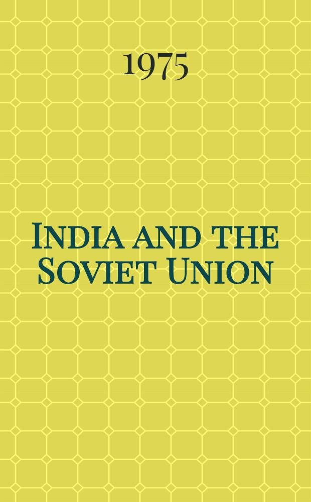 India and the Soviet Union : Coop. a. development