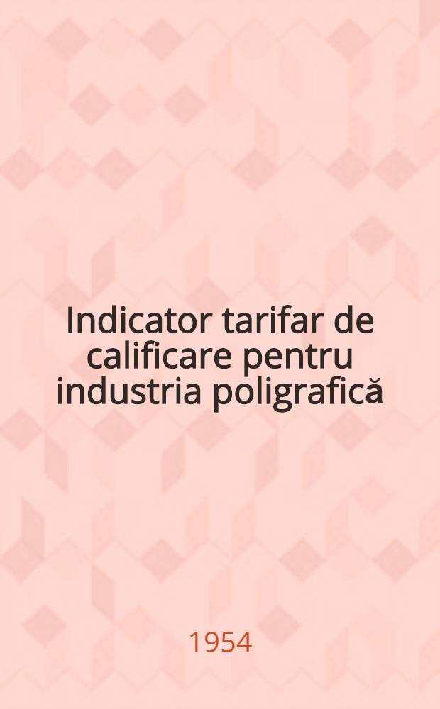 Indicator tarifar de calificare pentru industria poligrafică