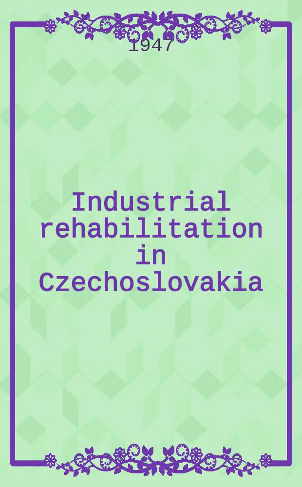Industrial rehabilitation in Czechoslovakia
