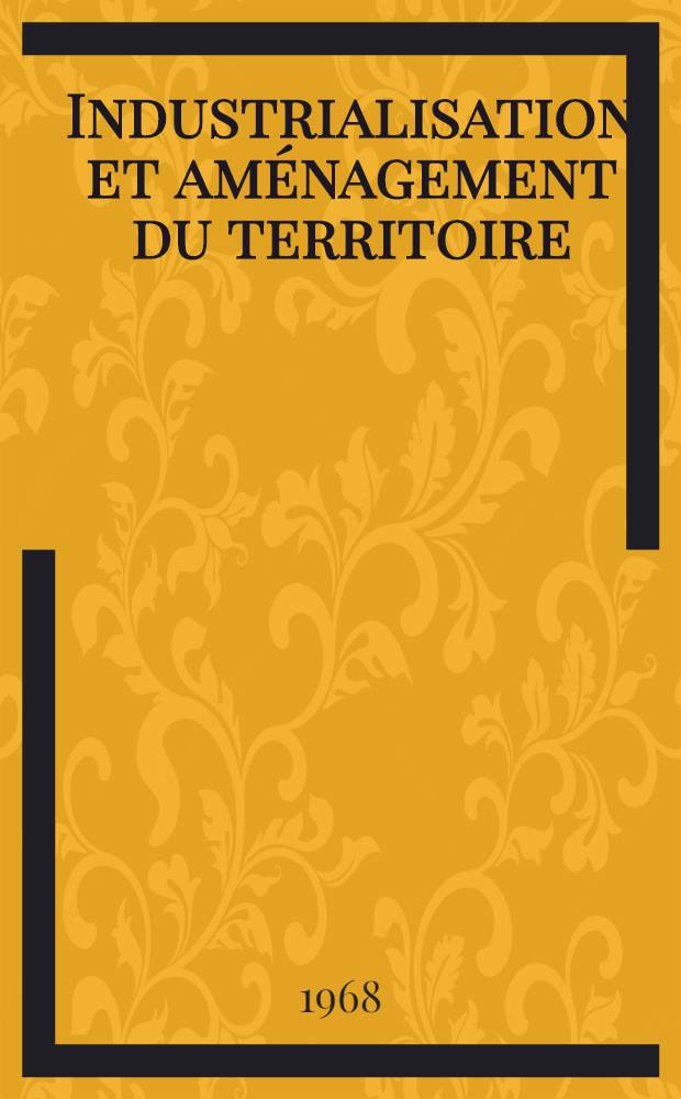 Industrialisation et aménagement du territoire