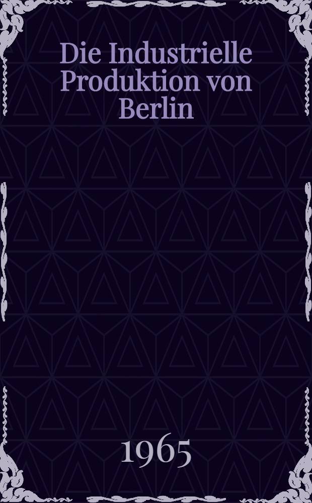 Die Industrielle Produktion von Berlin (West) 1964