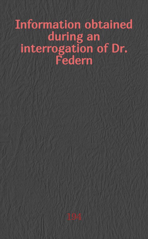 Information obtained during an interrogation of Dr. Federn (Carl Schenck GMBH) on matters connected with vibration and shock