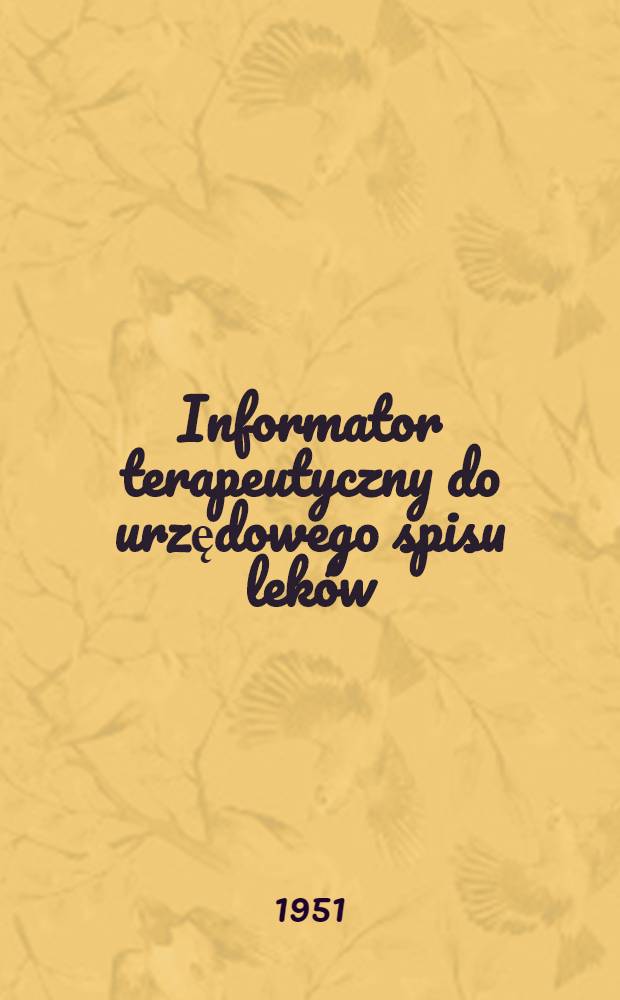 Informator terapeutyczny do urzędowego spisu leków
