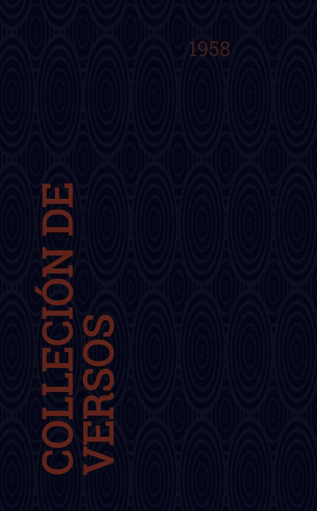 [Colleci&oacute;n de versos]