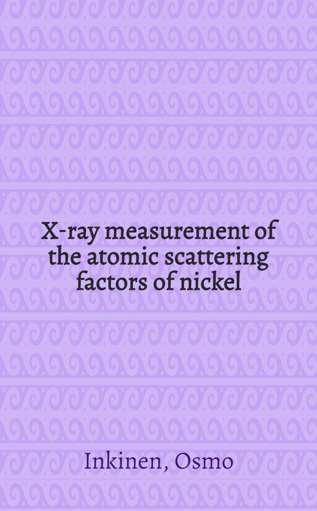 X-ray measurement of the atomic scattering factors of nickel