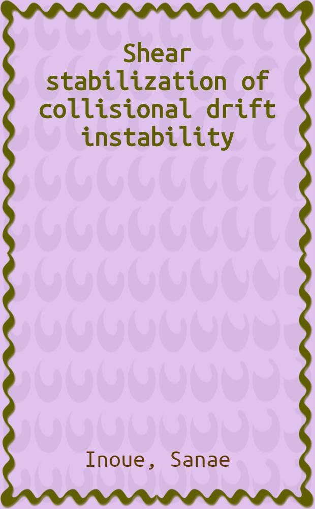 Shear stabilization of collisional drift instability