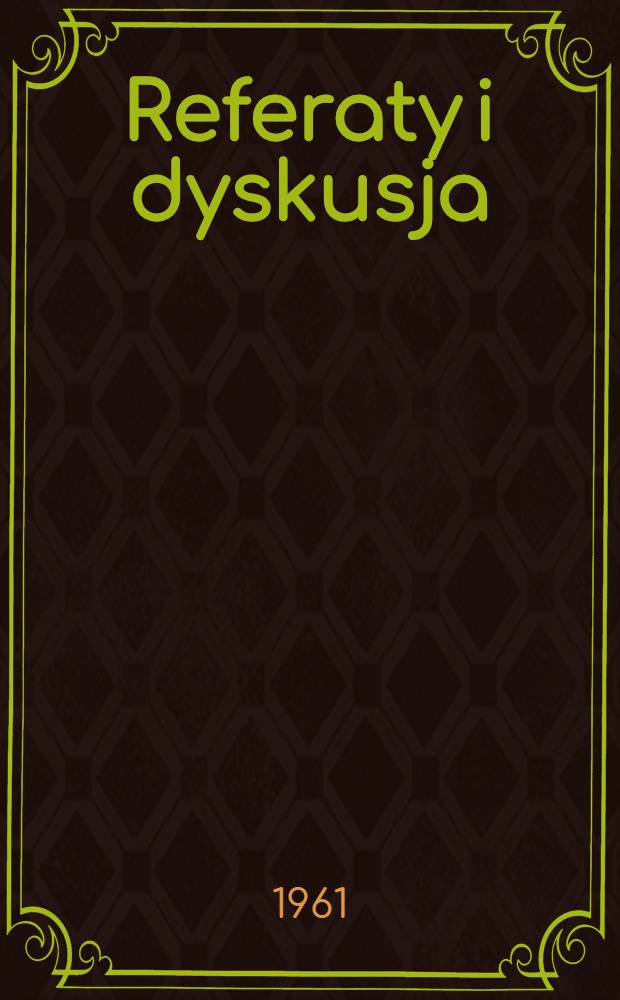 [Referaty i dyskusja]
