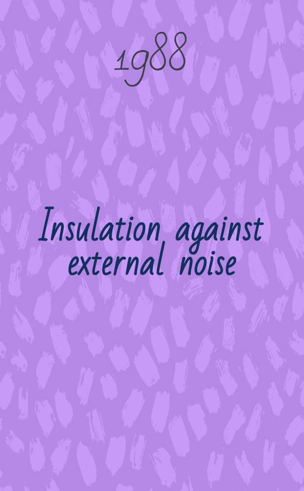 Insulation against external noise