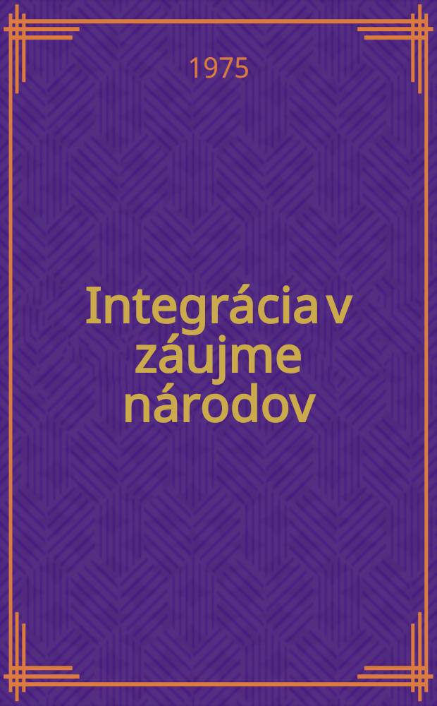 Integrácia v záujme národov