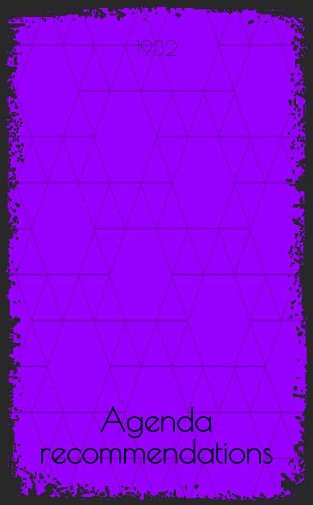 ... Agenda recommendations