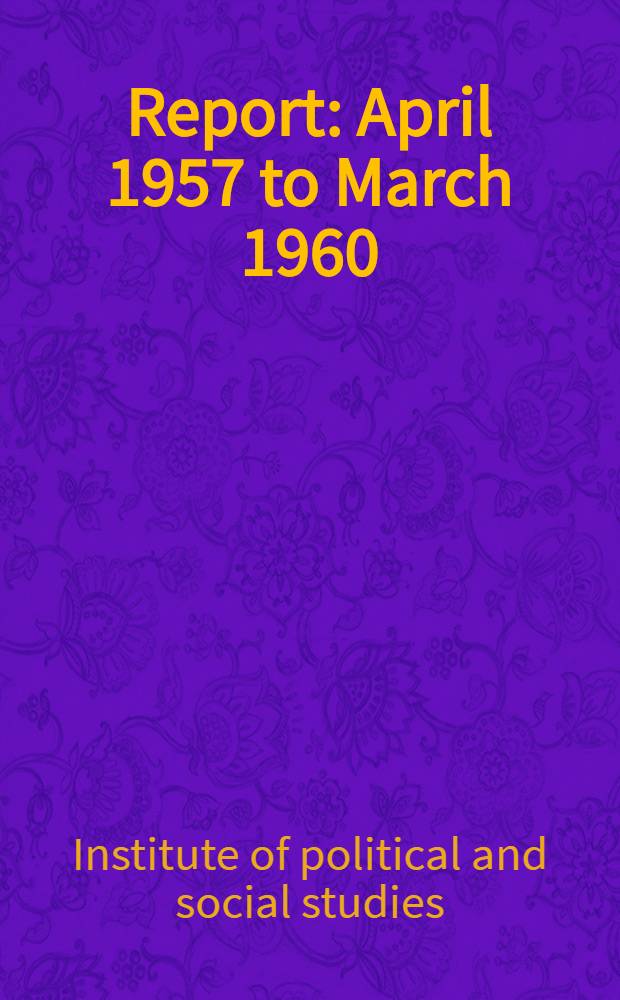 Report : April 1957 to March 1960