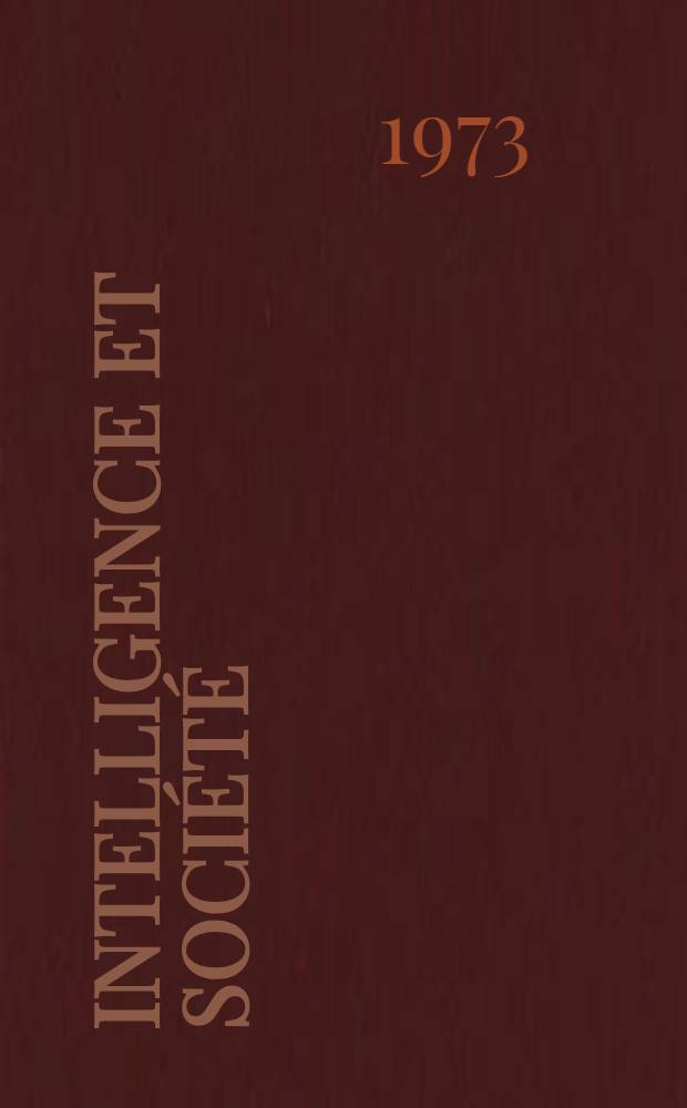 Intelligence et société