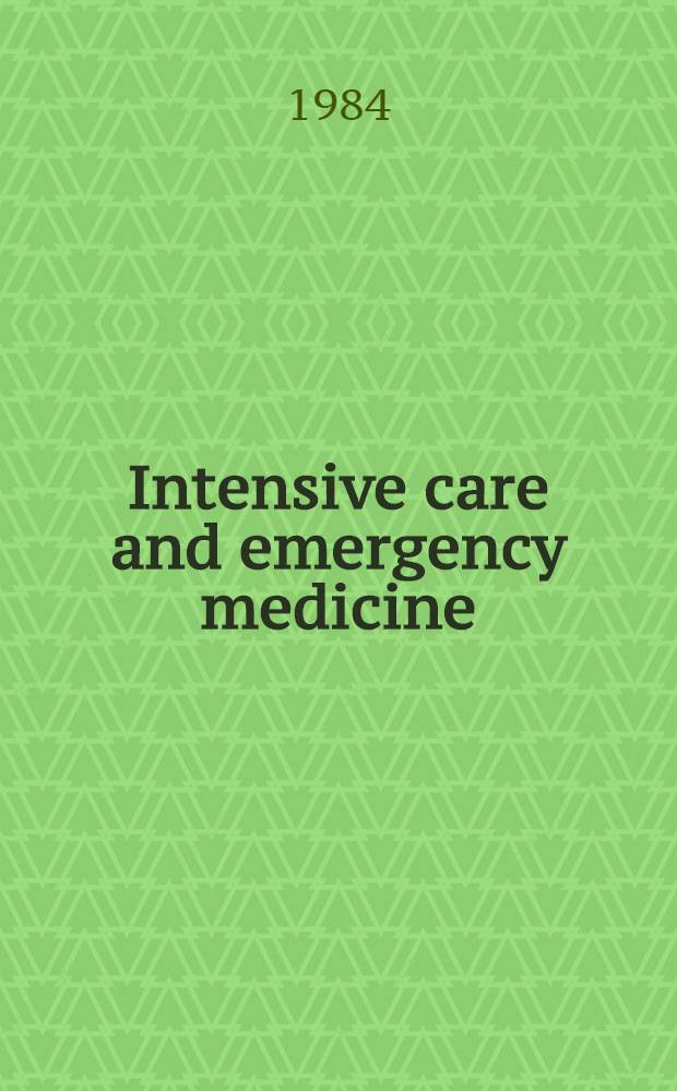 Intensive care and emergency medicine