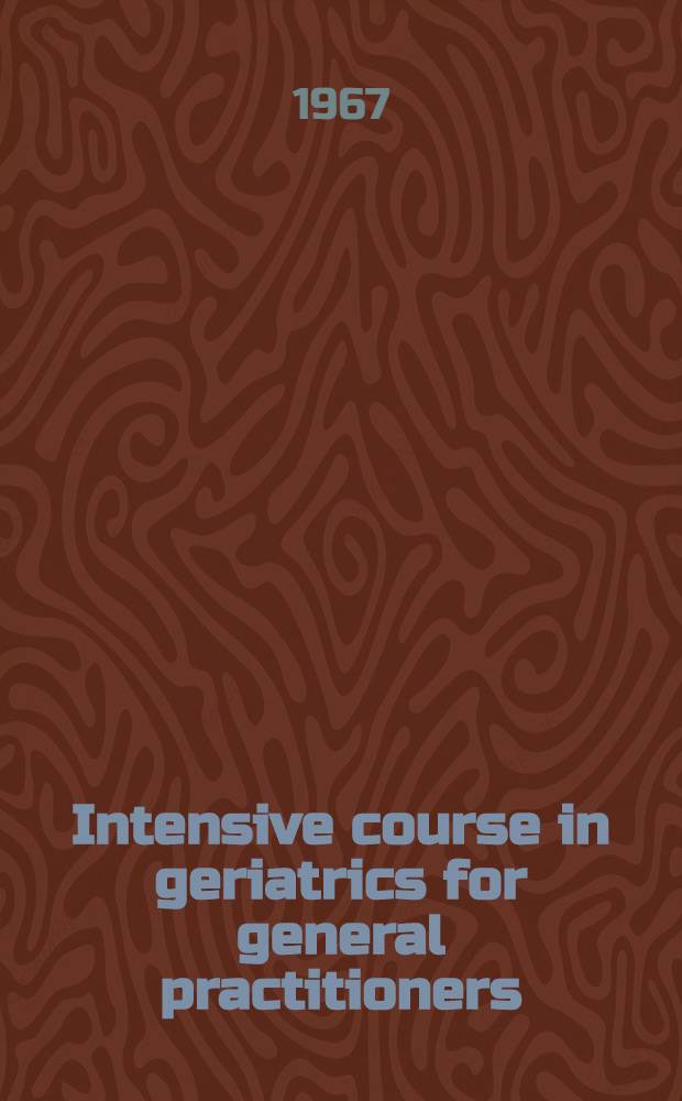 Intensive course in geriatrics for general practitioners
