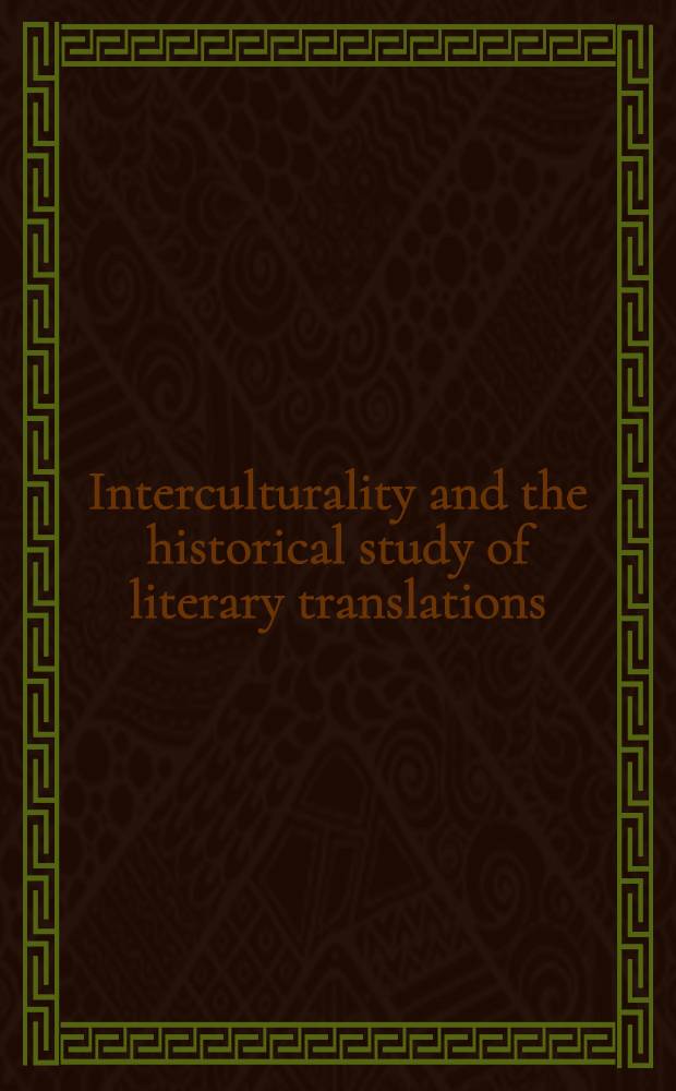Interculturality and the historical study of literary translations