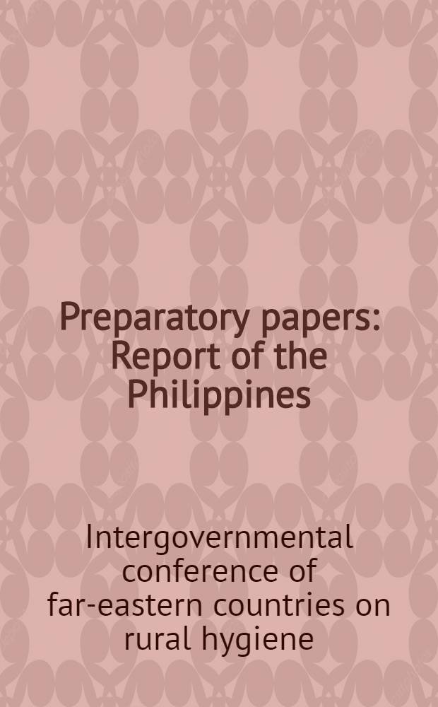 ... Preparatory papers : Report of the Philippines