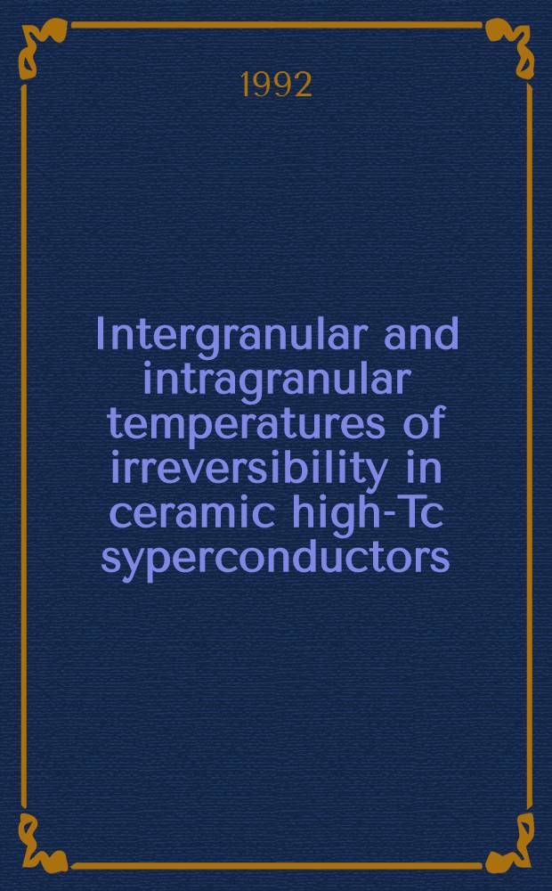 Intergranular and intragranular temperatures of irreversibility in ceramic high-Tc syperconductors