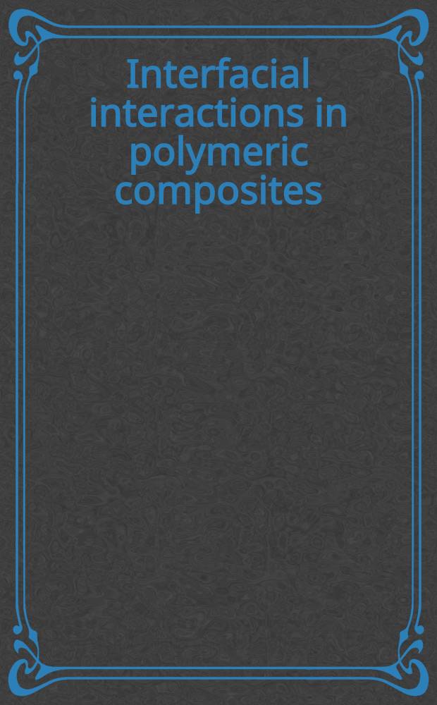 Interfacial interactions in polymeric composites