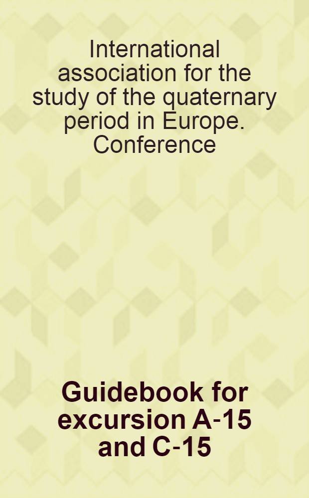 Guidebook for excursion A-15 and C-15 : (The city of Leningrad a. Leningrad distr.)