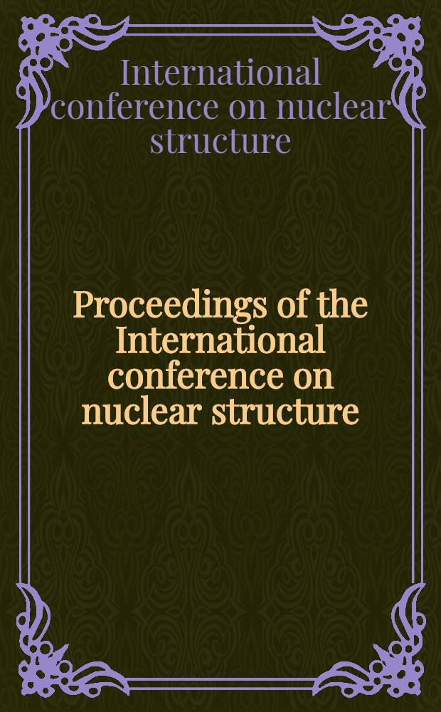 Proceedings of the International conference on nuclear structure : Kingston, Canada, Aug. 29 - Sept. 3 1960