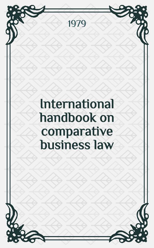 International handbook on comparative business law