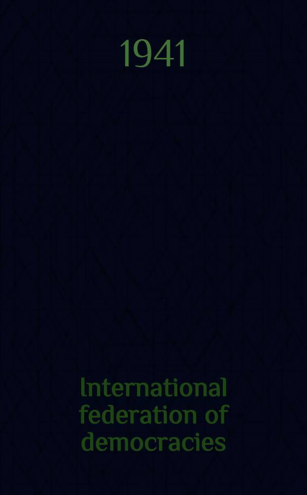 International federation of democracies : (Proposed)