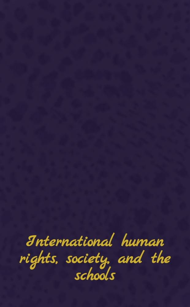 International human rights, society, and the schools