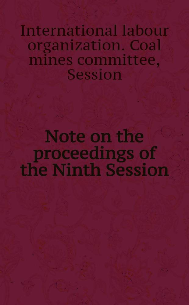 Note on the proceedings of the Ninth Session (Geneva, 4-14 May 1970)