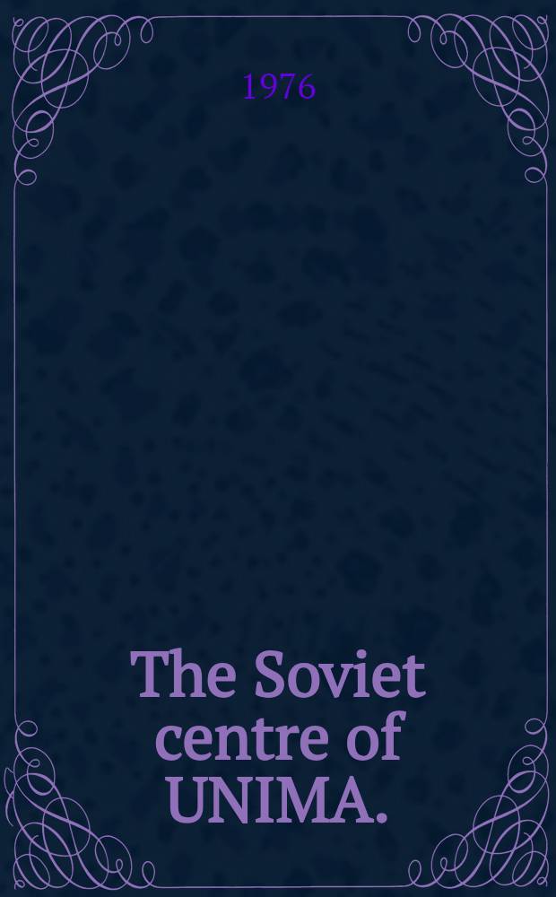 The Soviet centre of UNIMA. (1972-1976) : Report