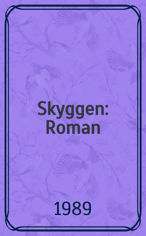 Skyggen : Roman