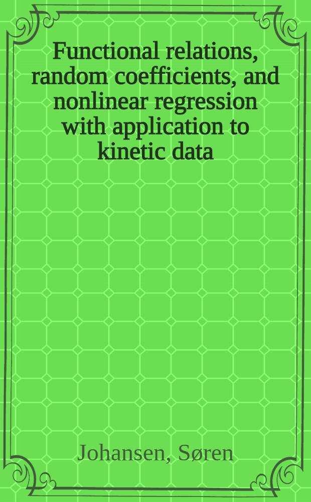 Functional relations, random coefficients, and nonlinear regression with application to kinetic data
