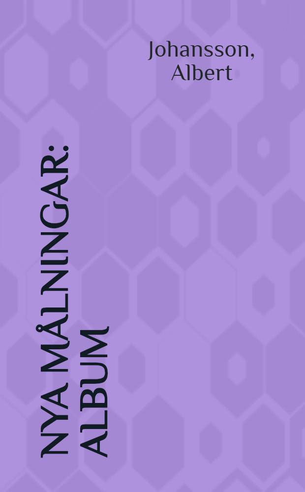 Nya m&aring;lningar : Album