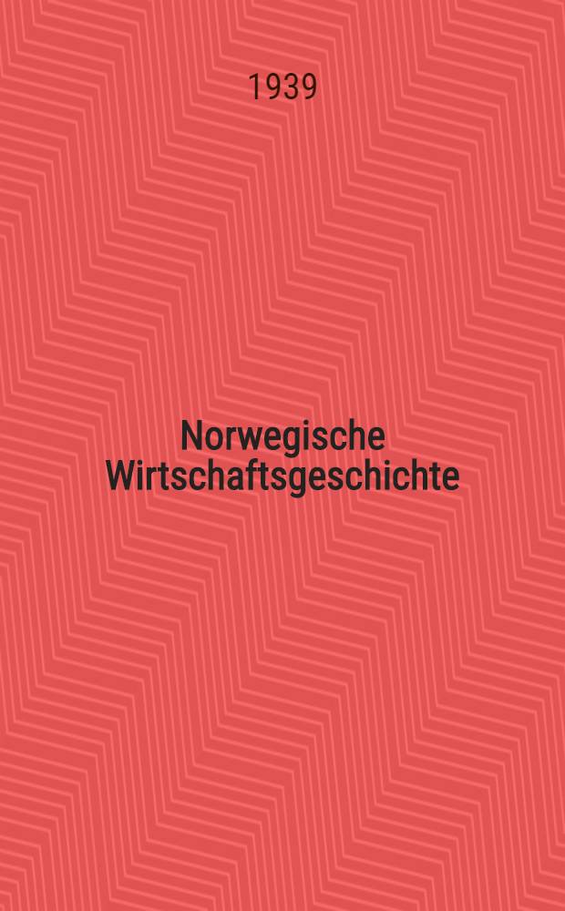 Norwegische Wirtschaftsgeschichte