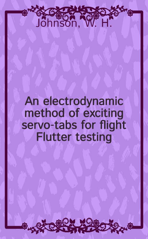 An electrodynamic method of exciting servo-tabs for flight Flutter testing