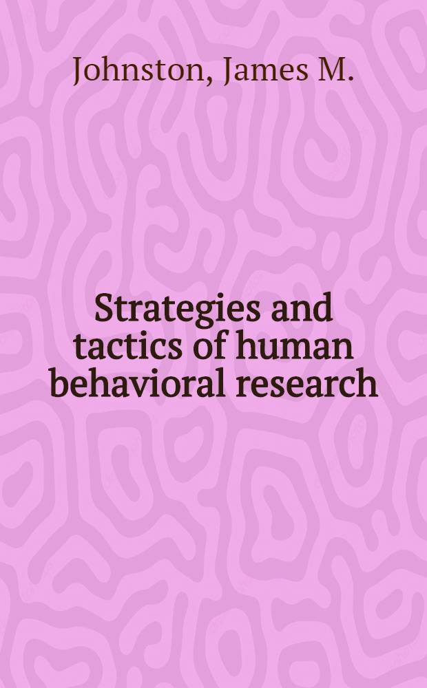 Strategies and tactics of human behavioral research