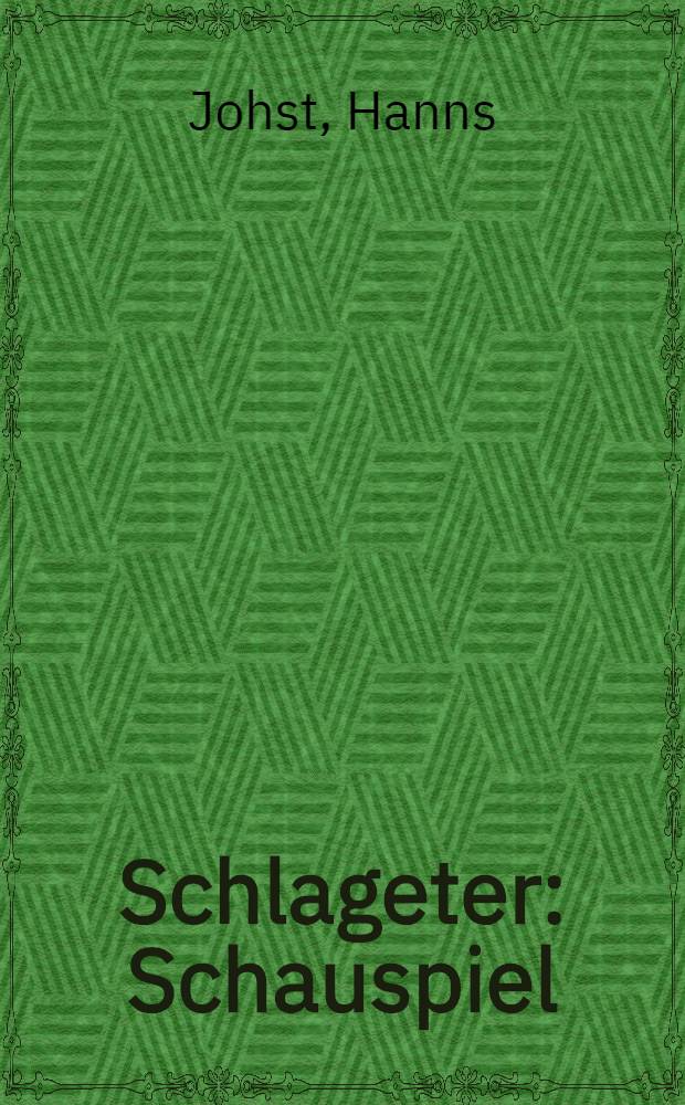 Schlageter : Schauspiel