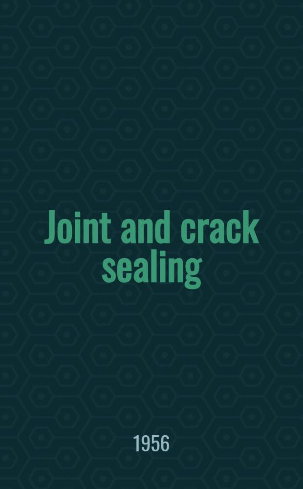 Joint and crack sealing : Reports presented at the Thirty-fifth annual meeting. Jan. 17-20, 1956