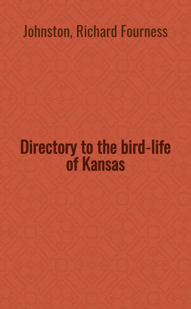 Directory to the bird-life of Kansas