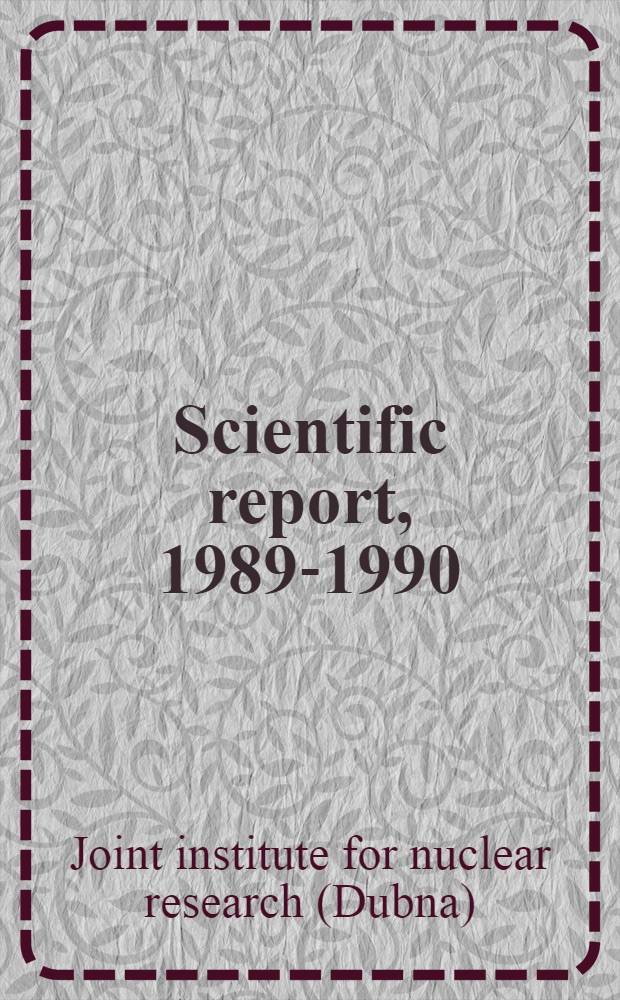 Scientific report, 1989-1990